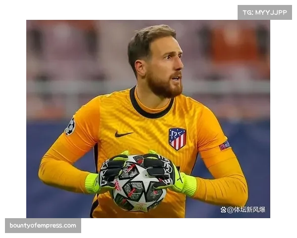 奥布拉克门神表现失常 马竞失利中难辞其咎